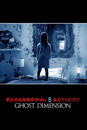 Paranormal Olay 6: Hayalet Boyutu - Paranormal Activity: The Ghost Dimension