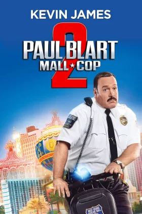 Paul Blart: AVM Polisi 2 - Paul Blart: Mall Cop 2