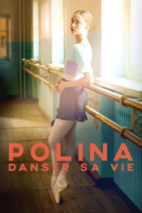 Polina - Polina, danser sa vie 