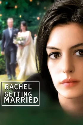 Rachel Evleniyor - Rachel Getting Married