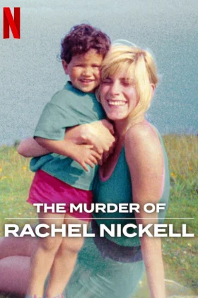 Rachel Nickell Cinayeti - The Murder of Rachel Nickell