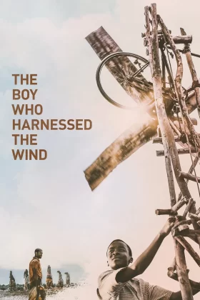 Rüzgarı Dizginleyen Çocuk - The Boy Who Harnessed the Wind