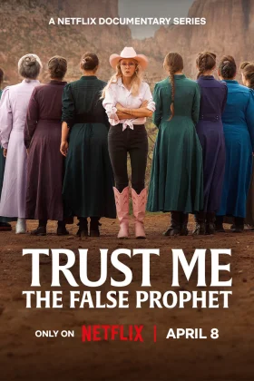 Sahte Peygamber - Trust Me: The False Prophet