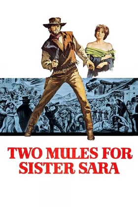 Sara'ya İki Katır - Two Mules for Sister Sara