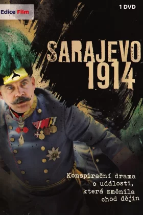 Saraybosna 1914 - Das Attentat - Sarajevo 1914