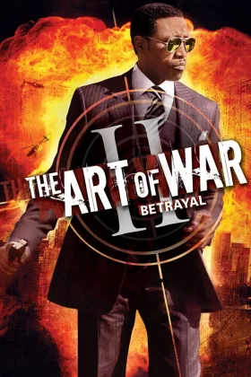 Savaş Sanatı II: İhanet - The Art of War II: Betrayal