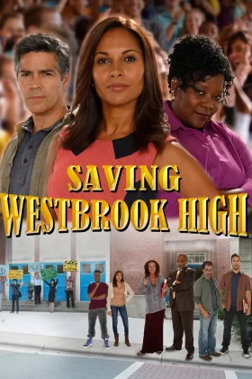 Westbrook Lisesi'ni Kurtarmak - Saving Westbrook High 