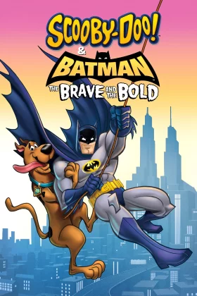 Scooby-Doo! & Batman: Cesur ve cesur - Scooby-Doo! & Batman: The Brave and the Bold
