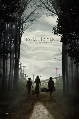 Sessiz Bir Yer 2 - A Quiet Place Part II