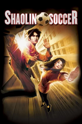 Shaolin Futbolu: Shaolin Soccer 