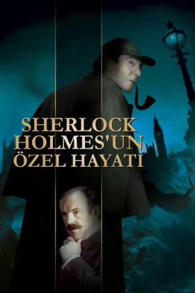 Sherlock Holmes’un Özel Hayatı - The Private Life of Sherlock Holmes