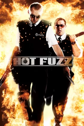 Sıkı Aynasızlar - Hot Fuzz