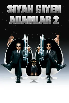 Siyah Giyen Adamlar 2 - Men in Black II