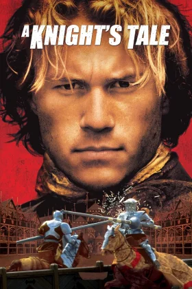 Şövalye - A Knight's Tale