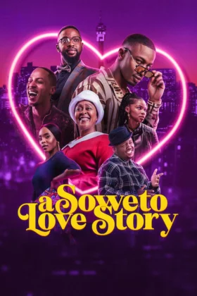 Soweto'da Aşk - A Soweto Love Story