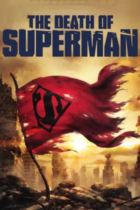 Superman'in Ölümü - The Death of Superman