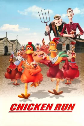 Tavuklar Firarda - Chicken Run