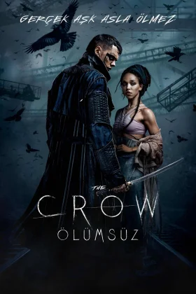 The Crow: Ölümsüz - The Crow