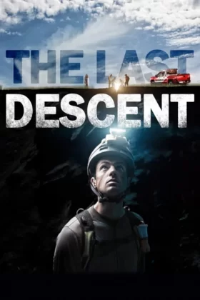 The Last Descent - Son İniş 