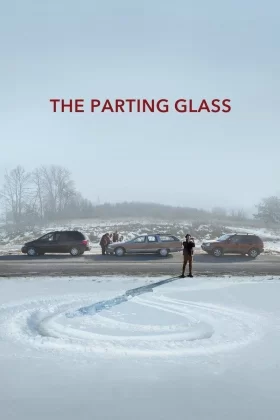 The Parting Glass - Cam Kırırkları 