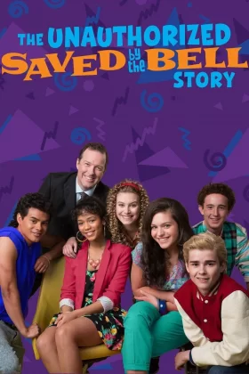 Şöhret Peşinde - The Unauthorized Saved By The Bell Story 