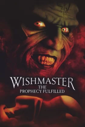 Tılsım 4: Kehanet Gerçekleşti - Wishmaster 4: The Prophecy Fulfilled