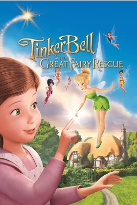 Tinker Bell ve Peri Kurtaran - Tinker Bell and the Great Fairy Rescue