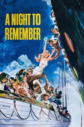 Unutulmaz Gece - Titanik - A Night to Remember 