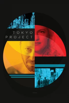 Tokyo Projesi - Tokyo Project