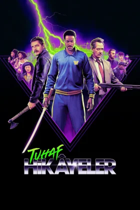 Tuhaf Hikâyeler - Freaky Tales