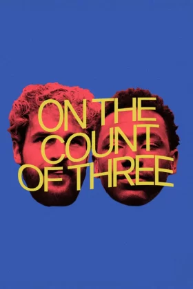 Üç Deyince - On the Count of Three