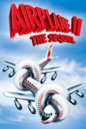 Uçak 2 - Airplane II: The Sequel