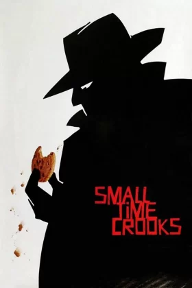 Ufak Sahtekarlıklar - Small Time Crooks