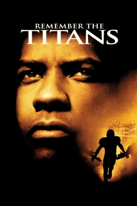 Unutulmaz Titanlar - Remember the Titans