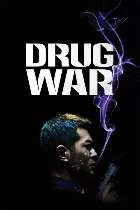 Uyuşturucu Savaşları - Drug War 
