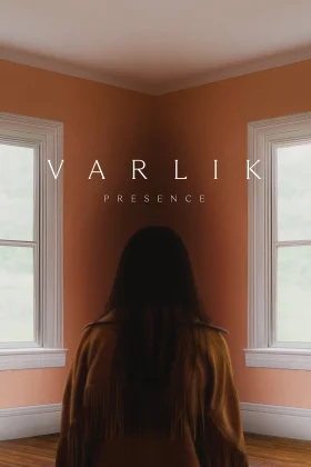 Varlık - Presence