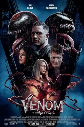 Venom: Zehirli Öfke 2 - Venom: Let There Be Carnage