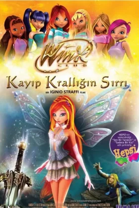 Winx Club: Kayıp Krallığın Sırrı - Winx Club - Il segreto del regno perduto