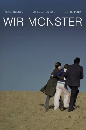 Ölümcül Yalanlar - Wir Monster 