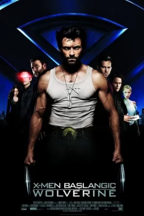 X-Men Wolverine: Başlangıç - X-Men Origins: Wolverine