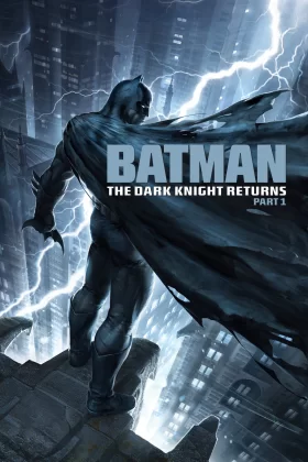 Yarasa Adam: Kara Şövalye Dönüyor 1 - Batman: The Dark Knight Returns, Part 1