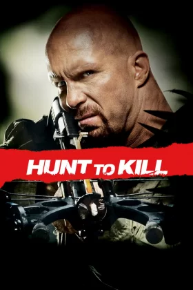 Yaşamak İçin Öldür - Hunt to Kill