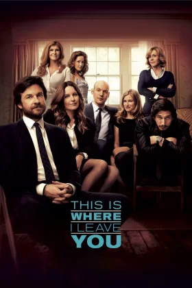 Yedi Dayanılmaz Gün - This Is Where I Leave You