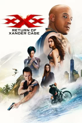 Yeni Nesil Ajan: Xander Cage'in Dönüşü - xXx: Return of Xander Cage