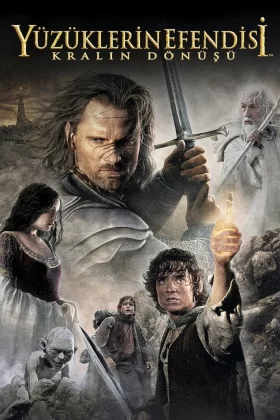 Yüzüklerin Efendisi: Kralın Dönüşü - The Lord of the Rings: The Return of the King