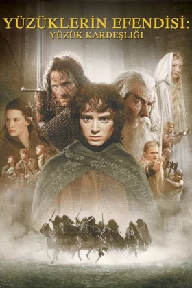 Yüzüklerin Efendisi: Yüzük Kardeşliği - The Lord of the Rings: The Fellowship of the Ring